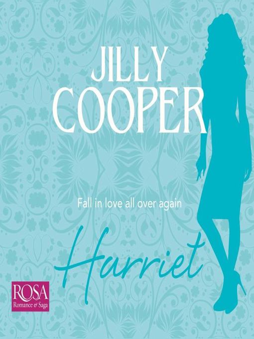 Title details for Harriet by Jilly Cooper - Available